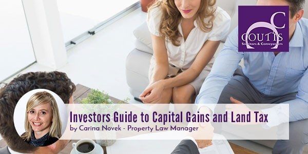 Investors guide to Capital Gains and Land Tax