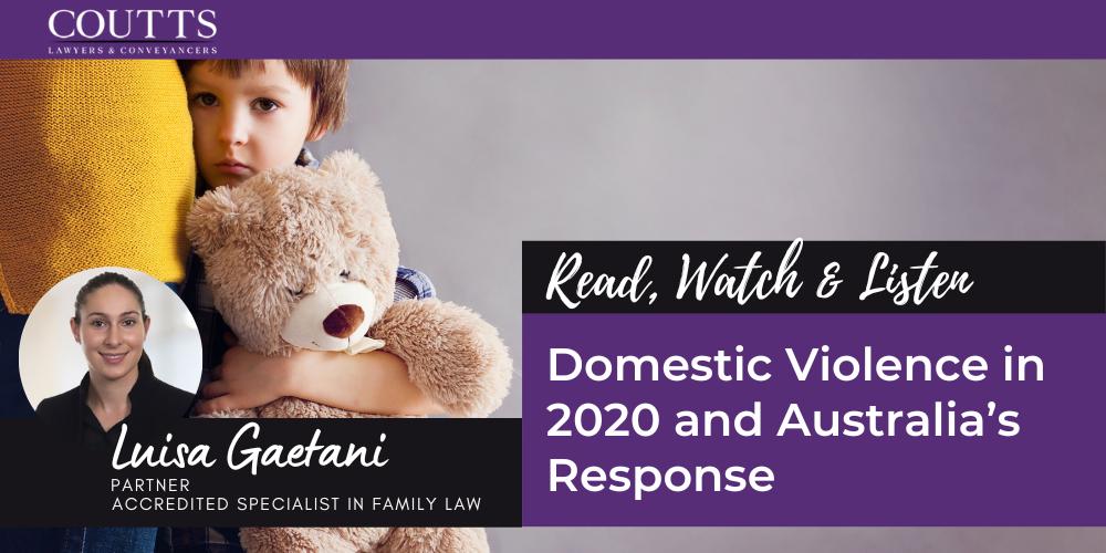 Domestic Violence in 2020 and Australia’s Response