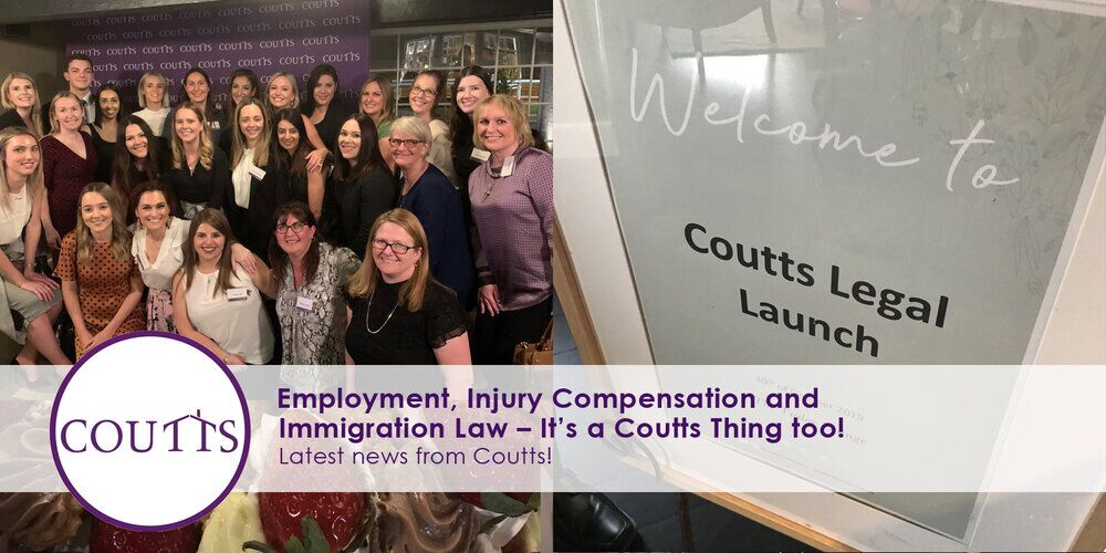 Employment, Injury Compensation and Immigration Law – It’s a Coutts Thing too