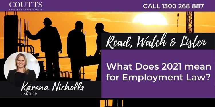 What Does 2021 mean for Employment Law