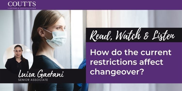 How do the current restrictions affect changeover?