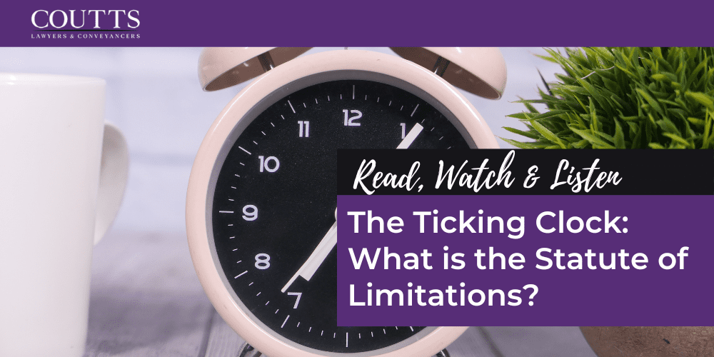 The Ticking Clock: What is the Statute of Limitations?