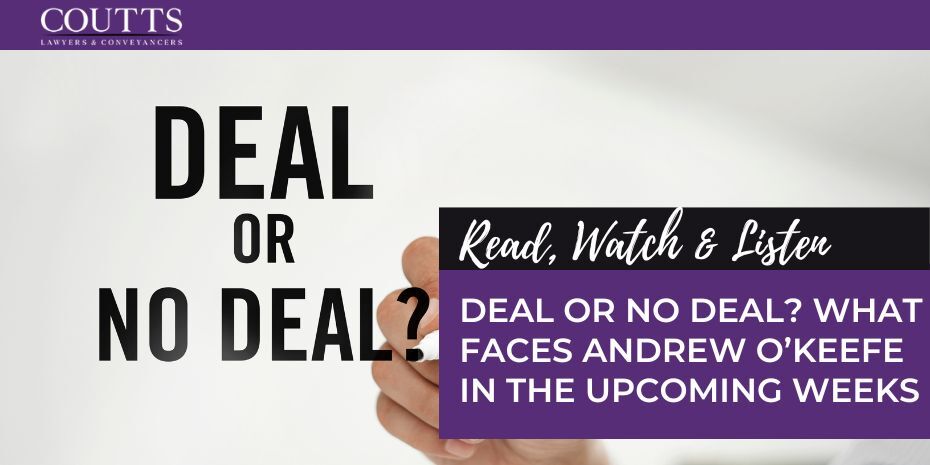 DEAL OR NO DEAL? WHAT FACES ANDREW O’KEEFE IN THE UPCOMING WEEKS