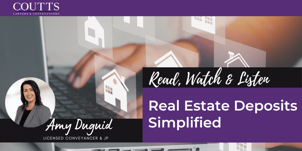 Real Estate Deposits Simplified