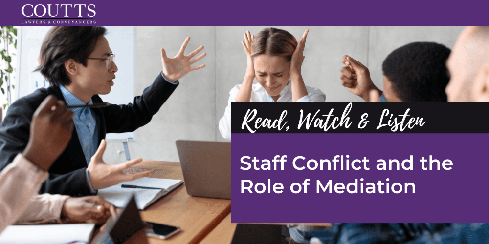 Staff Conflict and the Role of Mediation