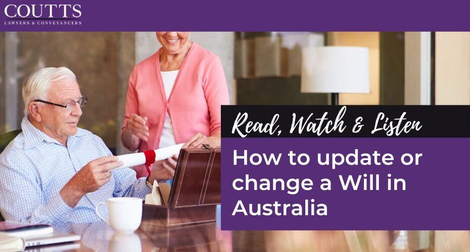 How to update or change a Will in Australia